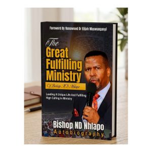 The Great Fulfilling Ministry of Bishop ND Nhlapo